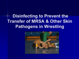 Cleaning to Prevent the Transfer of MRSA & Other Skin