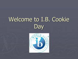 Welcome to I.B. Cookie Day