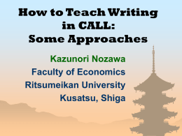 How to Teach Writing in CALL: Some Approaches