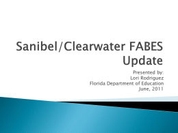 Sanibel/Clearwater FABES Update