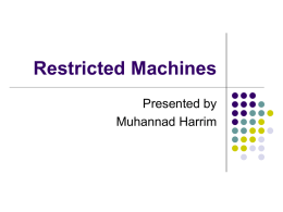 Restricted Machines