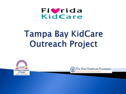 Tampa Bay KidCare Outreach Project