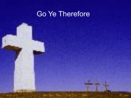 Go Ye Therefore