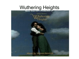 Wuthering Heights Lecture ch 12 &13
