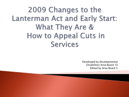 2009 Changes to the Lanterman Act: What They Are & How to