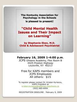 The Kentucky Association for Psychology in the Schools is