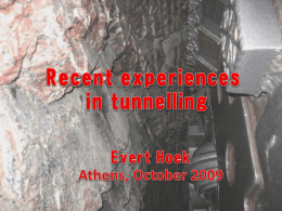 Recent experiences in tunnelling