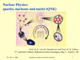 Kernfysica QNK lecture 1