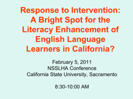 Response to Intervention and Literacy……. A Bright Spot for