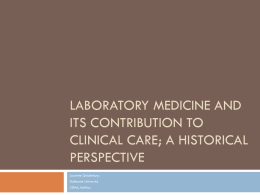 Laboratory Medicine and Its Contribution to Clinical Care