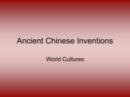 Ancient Chinese Inventions - Helena Public School District