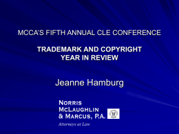 MCCA’S FIFTH ANNUAL CLE CONFERENCE TRADEMARK AND COPYRIGHT