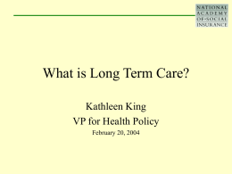 Definition of Long Term Care