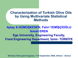 Characterization of Turkish Olive Oils by Using