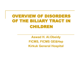 OVERVIEW OF DISORDERS OF THE BILIARY TRACT IN CHILDREN