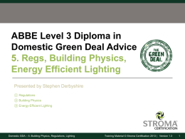 ABBE Level 3 Diploma in Domestic Green Deal Advice 5. Regs