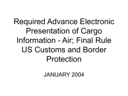 US Customs Proposed Rule Required Advance Electronic