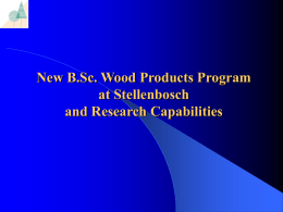New B.Sc. Wood Products Program at Stellenbosch and