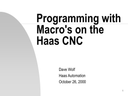 Programming with Macro's on the Haas CNC