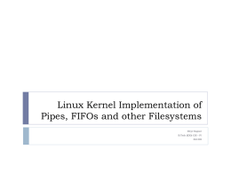 Linux Kernel Implementation of Pipes, FIFOs and other