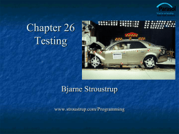 Ch26: Testing - Bjarne Stroustrup's Homepage