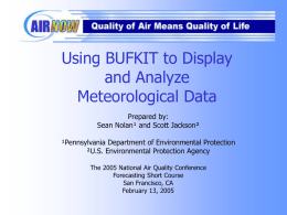 Using BUFKIT to Display and Analyze Meteorological Information