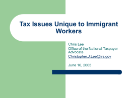 Tax Issues Unique to Immigrant Workers
