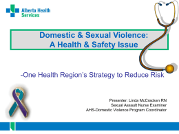 Domestic & Sexual Violence: A Health & Safety Issue