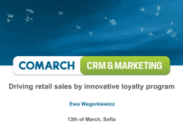 Driving retail sales by innovative loyalty program
