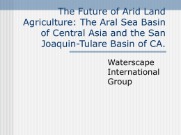 Lecture: The Future of Arid Land Agriculture: The Aral Sea