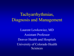 Tachyarrhythmias, Diagnosis and Management