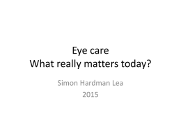 Eye care What really matters today?
