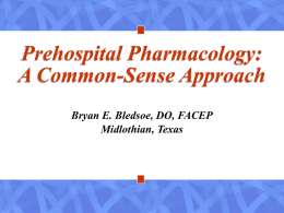 Prehospital Pharmacology: A Common