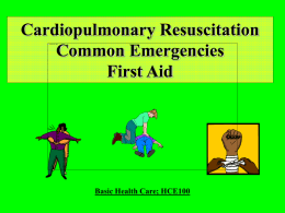 Common Emergencies and First Aid