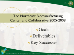 The Northeast Biomanufacturing Center and Collaborative
