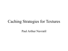 Caching Strategies for Textures
