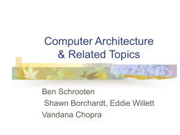 Computer Architecture & Related Topics