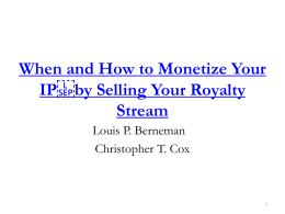 When and How to Monetize Your IP by Selling Your Royalty
