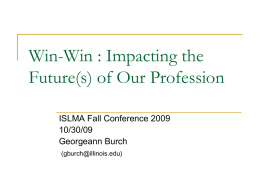 Win-Win : Impacting the Future(s) of Our Profession