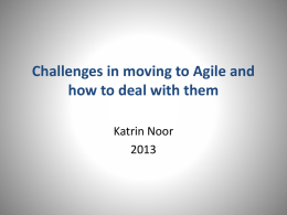 Challenges in moving to Agile and how to deal with them