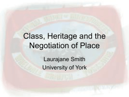 Class, Heritage and the Negotiation of Place