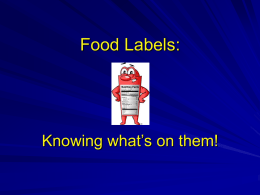 Food Labels: Knowing what’s on them!