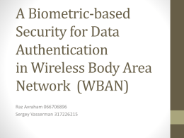 A Biometric-based Security for Data Authentication in