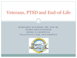 Veterans, PTSD and End-of-Life - IL-HPCO