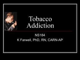 Tobacco Addiction - Southeast Missouri State University
