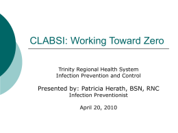 CLBSI: Working Toward Zero