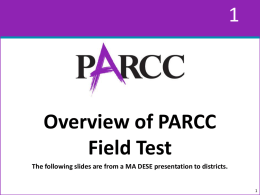 PARCC 2014 Field Test Slides