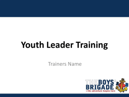 Youth Leader Training - The Boys' Brigade UK