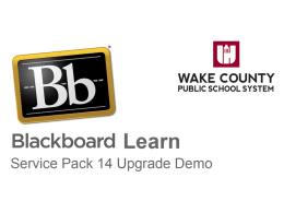 Diapositiva 1 - WCPSS Blackboard Learn Support