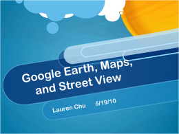 Google Earth/ Maps/ Street View
